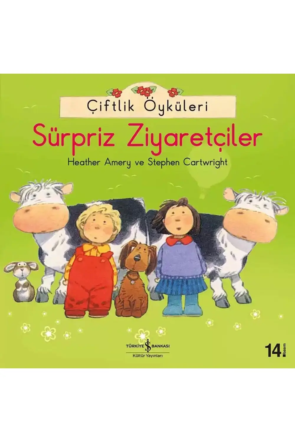 Çiftlik Öyküleri – Sürpriz Ziyaretçiler (4-8 Yaş)