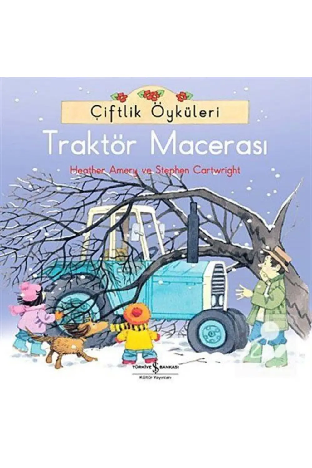 Çiftlik Öyküleri - Traktör Macerası
