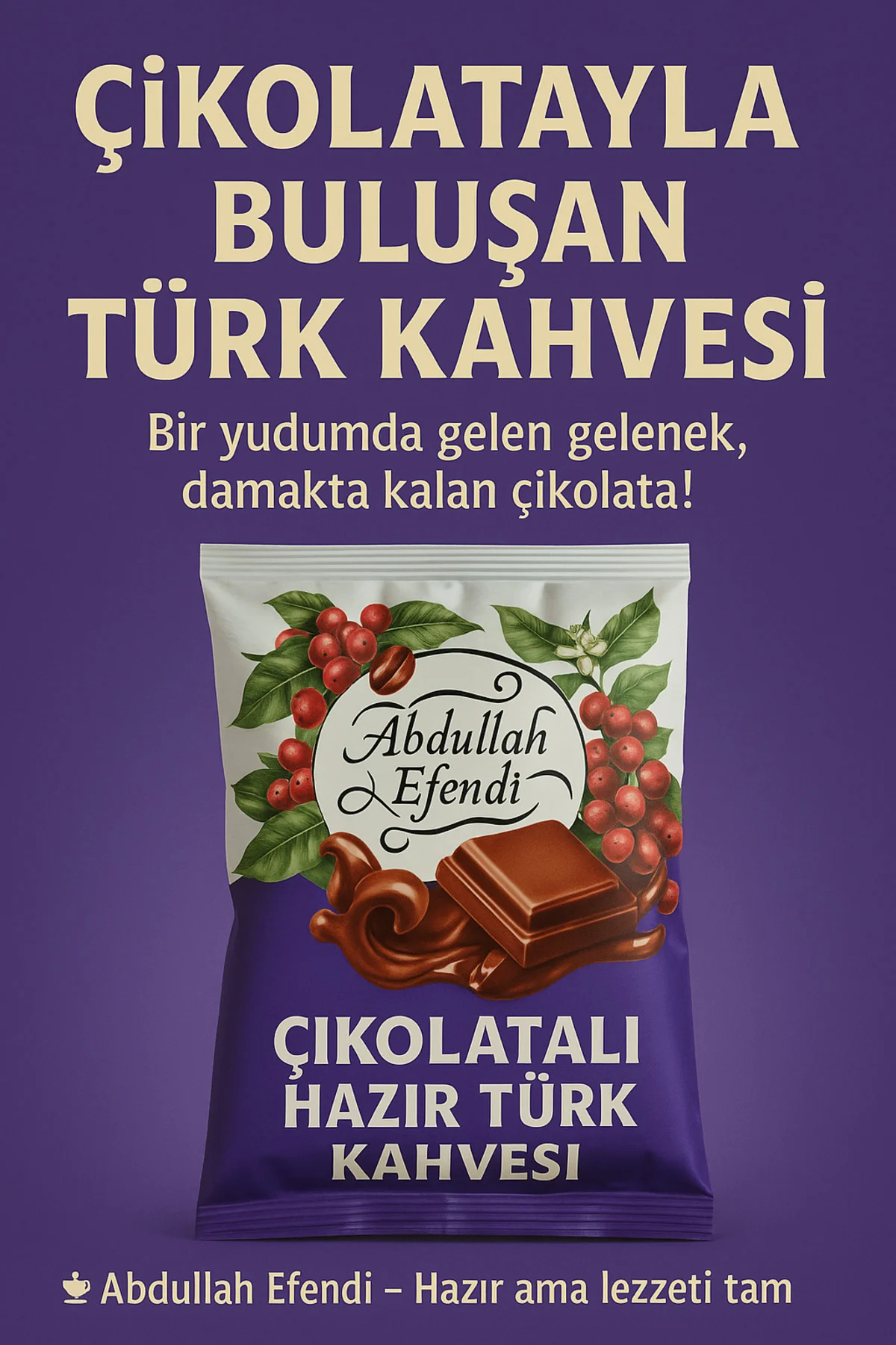Çikolatalı Hazır Türk Kahvesi Yoğun Aromalı Lezzet