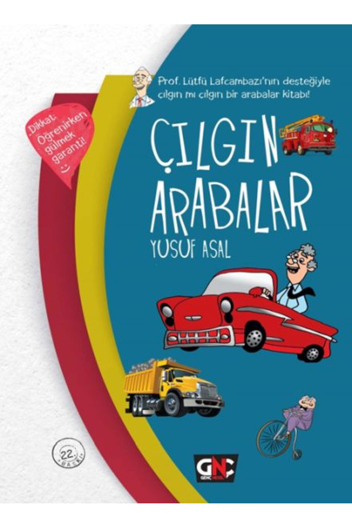 Yazarın Kendi Yayını Çılgın Arabalar Ciltli