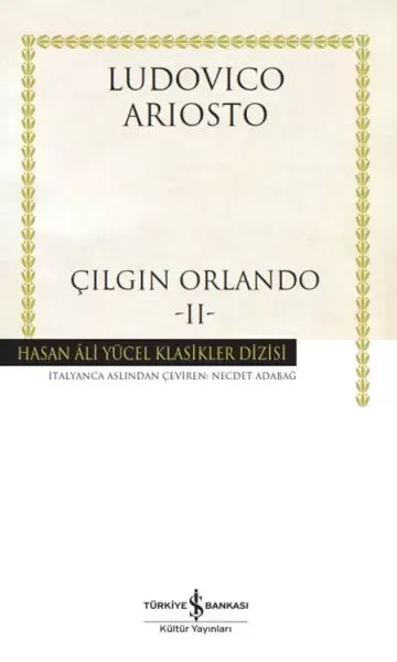 Çılgın Orlando II - Hasan Ali Yücel Klasikleri (Ciltli) Fiyatı, Yorumları ve Özellikleri