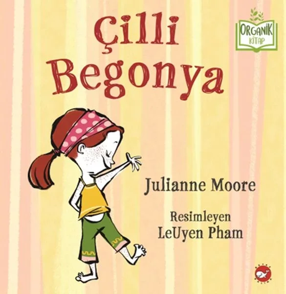 Çilli Begonya - Organik Kitaplar Çilli Begonya - Organik Kitaplar