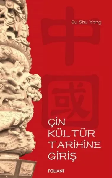 Çin Kültür Tarihine Giriş