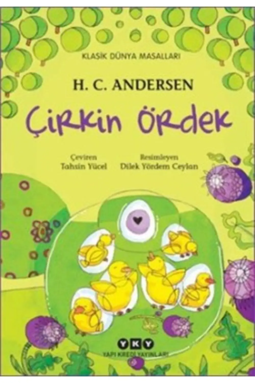 Çirkin Ördek kitabı - Hans Christian Andersen - Yapı Kredi Yayınl