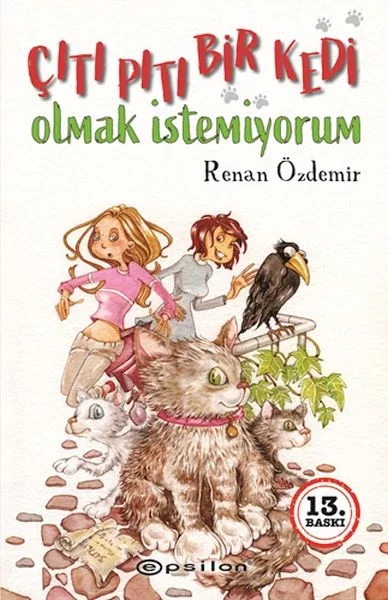 Çıtı Pıtı Bir Kedi Olmak İstemiyorum Fiyatı, Yorumları ve Özellikleri