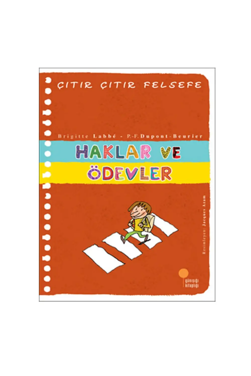 Çıtır Çıtır Felsefe 15 Haklar ve Ödevler Günışığı Komisyon Günışı