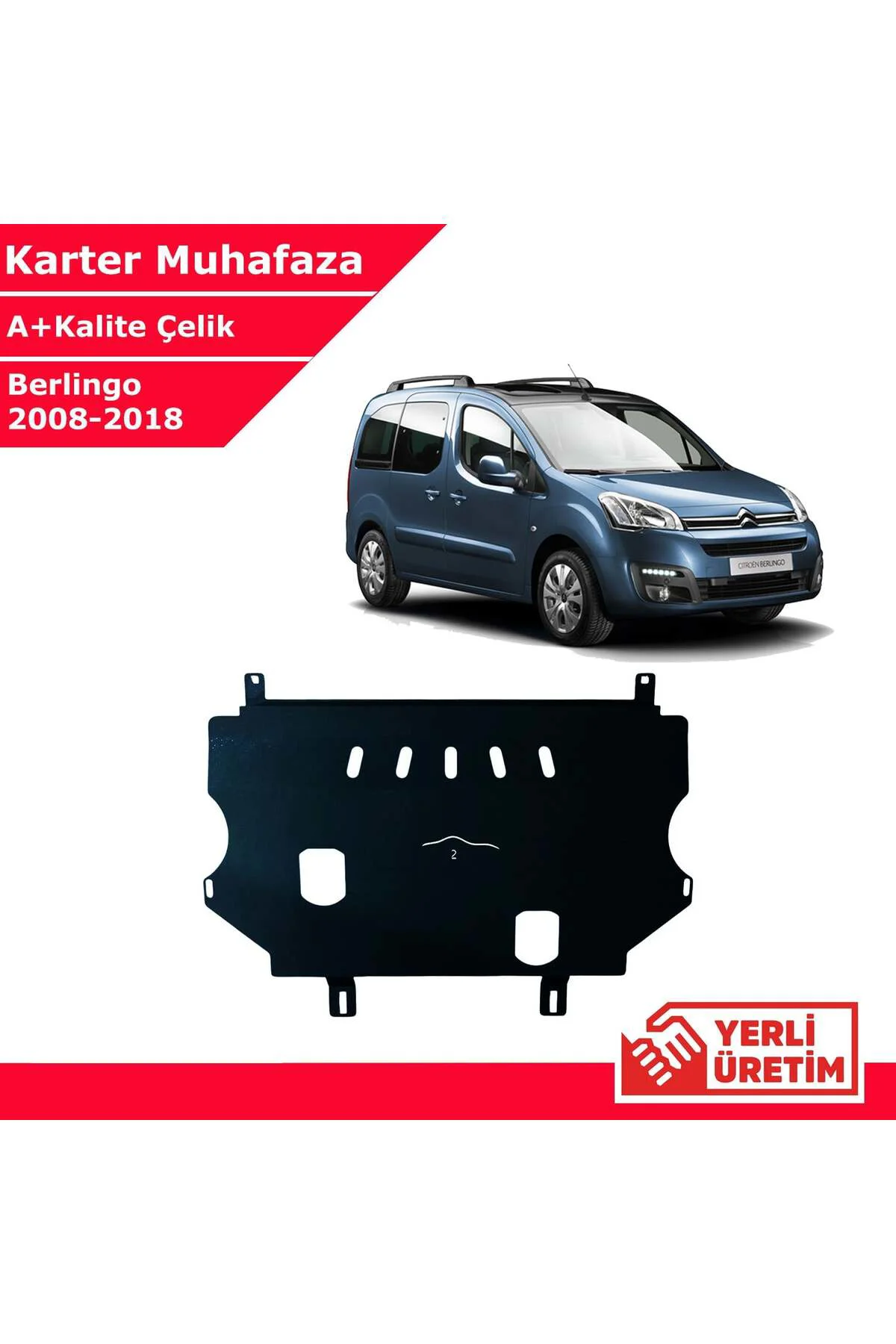 Citroen Berlingo 2008-2018 Çelik Karter Muhafaza Çelik Koruma Sac