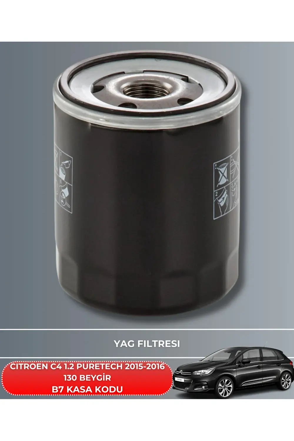 CITROEN C4 1.2 PURETECH 2015-2016 130 BEYGİR FİLTRE - YAG BAKIM S