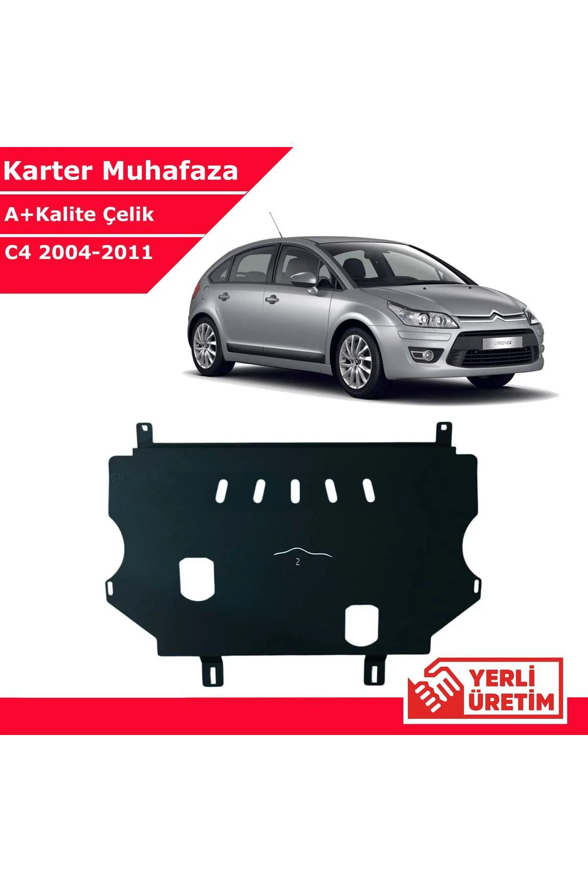 Citroen C4 2004-2011 Çelik Karter Muhafaza Çelik Koruma Sacı A+ K