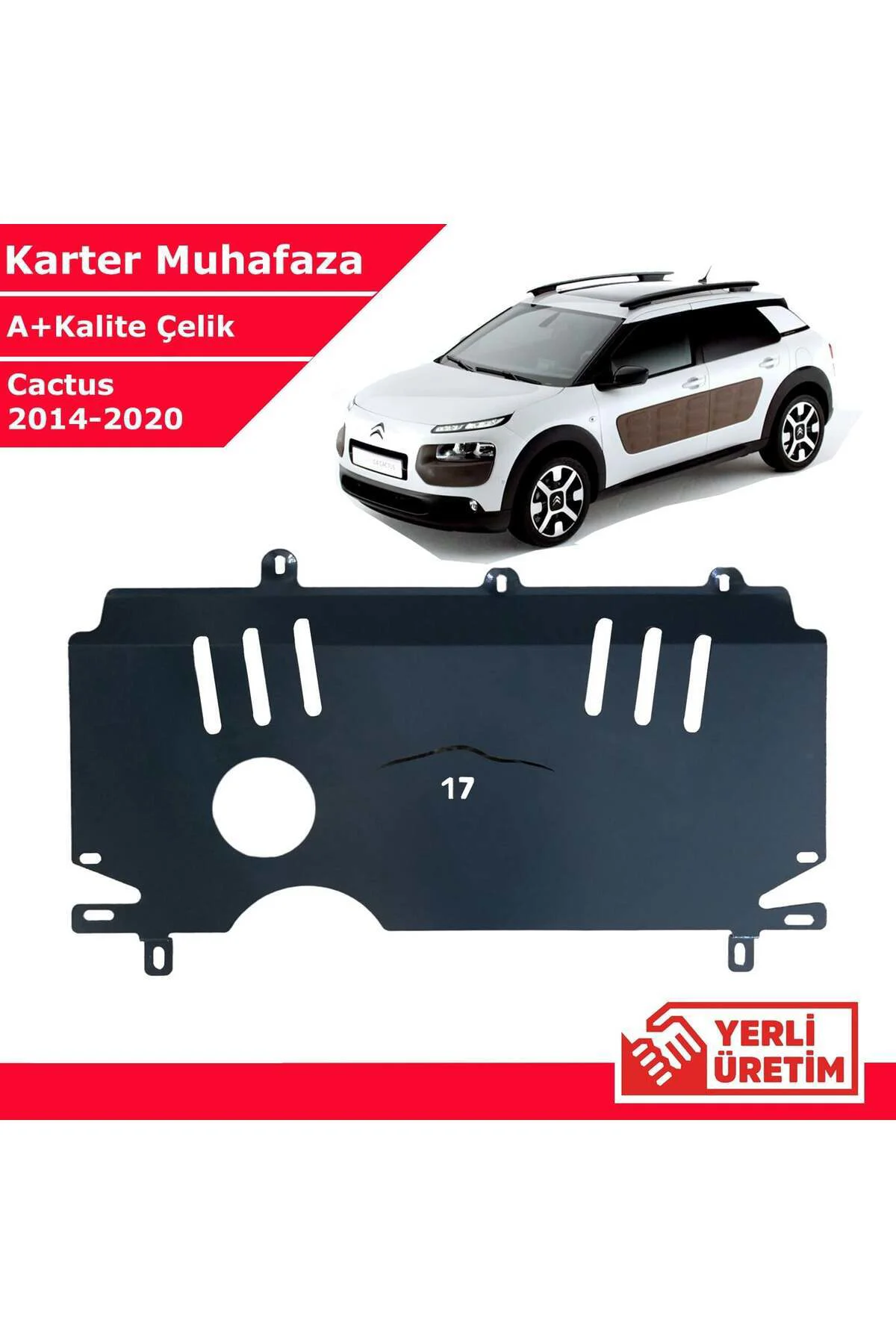 Citroen C4 Cactus 2014-2020 Çelik Karter Muhafaza Çelik Koruma Sa Citroen C4 Cactus 2014-2020 Çelik Karter Muhafaza Çelik Koruma Sa
