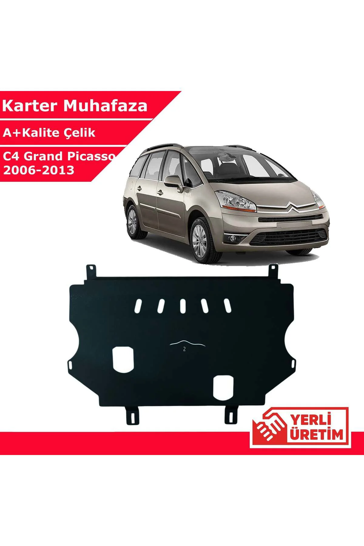 Citroen C4 Grand Picasso 2006-2013 Çelik Karter Muhafaza Çelik Ko