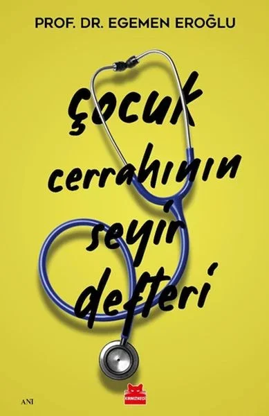 Çocuk Cerrahının Seyir Defteri Fiyatı, Yorumları ve Özellikleri