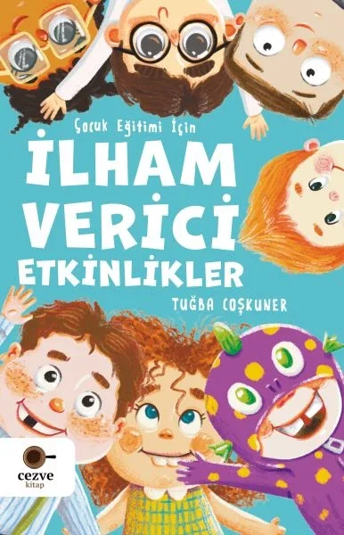 Çocuk Eğitimi İçin İlham Verici Etkinlikler Fiyatı, Yorumları ve Özellikleri