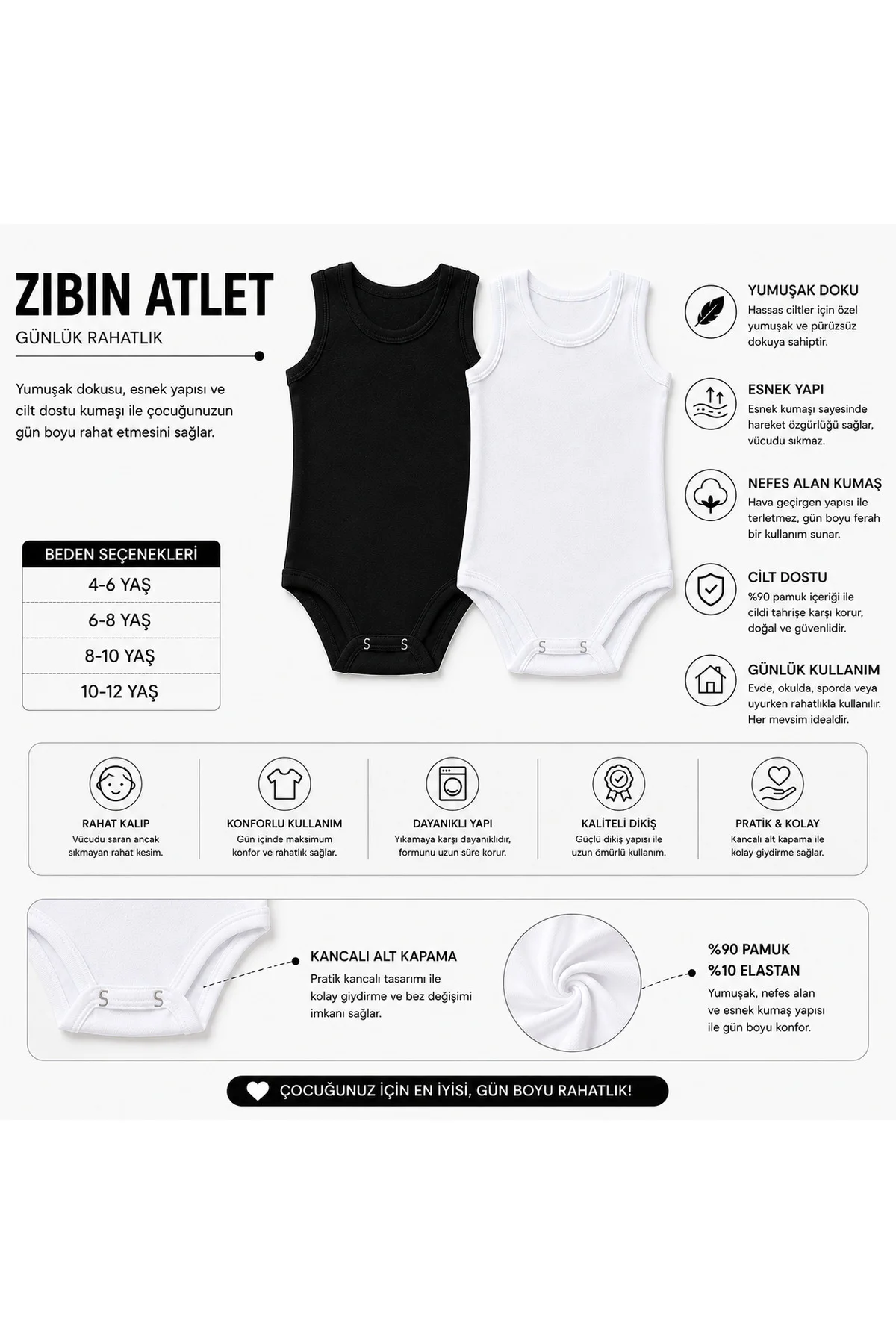 Çocuk Kalın Askılı Zıbın Atlet %90 Pamuk %10 Elastan Kancalı Alt Kapama Esnek Rahat Siyah Beyaz 4-12 Yaş Fiyatı, Yorumları ve Özellikleri