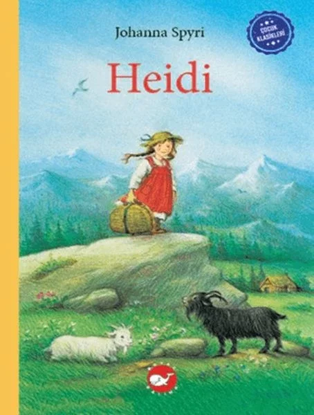 Çocuk Klasikleri: Heidi Çocuk Klasikleri: Heidi