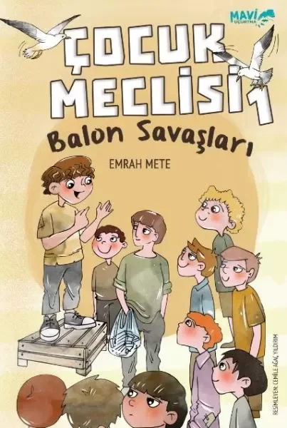 Çocuk Meclisi 1 - Balon Savaşları Fiyatı, Yorumları ve Özellikleri