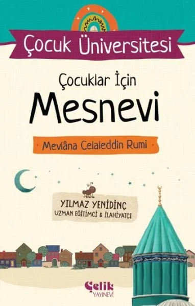 Çocuk Üniversitesi Çocuklar İçin Mesnevi Mevlana Celaleddin Rumi Fiyatı, Yorumları ve Özellikleri