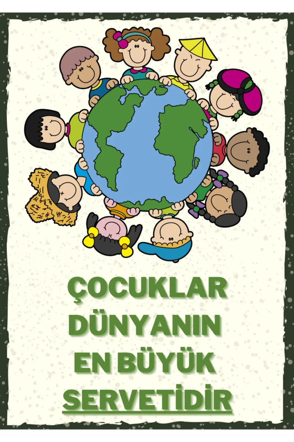 Çocuklar Dünyanın En Büyük Servetidir Retro Ahşap Poster