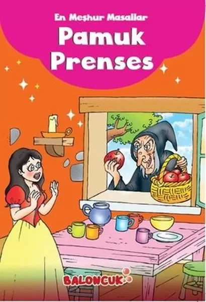 Çocuklar için En Meşhur Masallar - Pamuk Prenses Hayal ve Odak Geliştirici Masallar Çocuklar için En Meşhur Masallar - Pamuk Prenses Hayal ve Odak Geliştirici Masallar