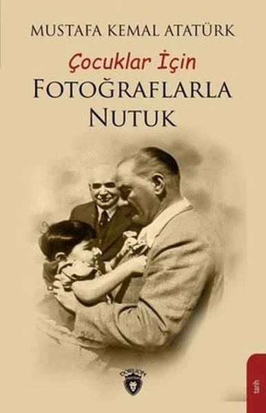 Çocuklar İçin Fotoğraflarla Nutuk Fiyatı, Yorumları ve Özellikleri
