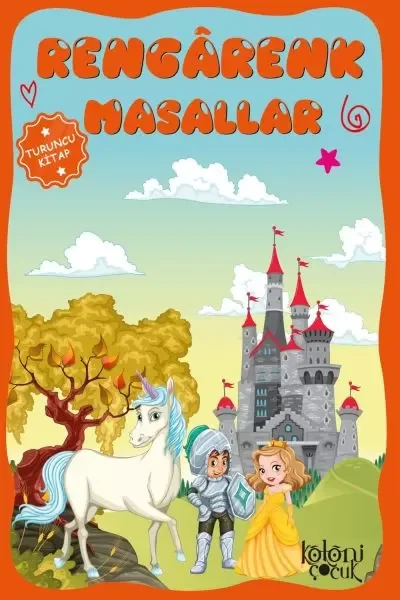 Çocuklar için Hayal ve Odak Geliştirici Rengarenk Masallar Turuncu Kitap Çocuklar için Hayal ve Odak Geliştirici Rengarenk Masallar Turuncu Kitap