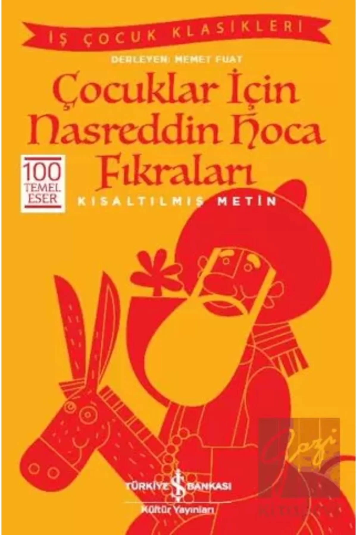 Çocuklar İçin Nasreddin Hoca Fıkraları Çocuklar İçin Nasreddin Hoca Fıkraları
