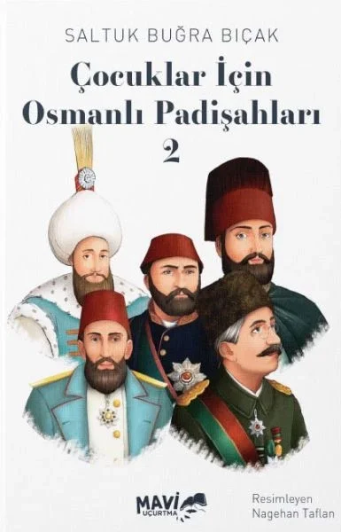 Çocuklar İçin Osmanlı Padişahları 2 Fiyatı, Yorumları ve Özellikleri