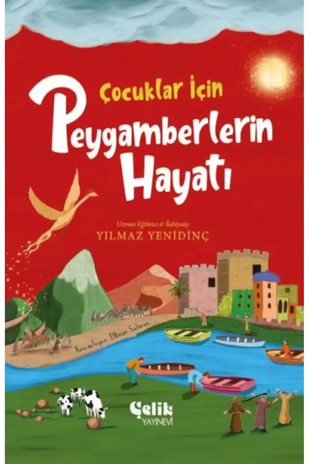 Çocuklar İçin Peygamberlerin Hayatı
