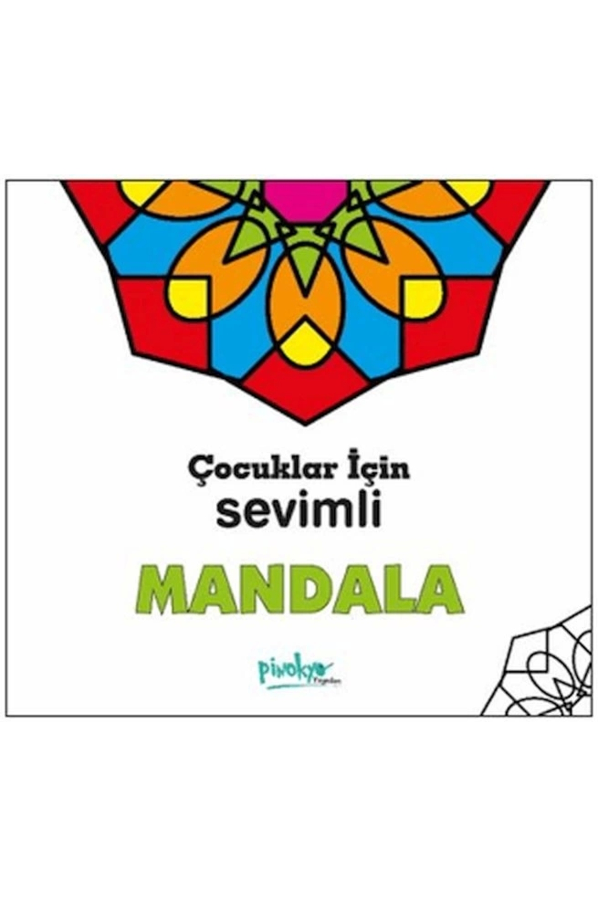 Pinokyo Yayınları Çocuklar İçin Sevimli Mandala