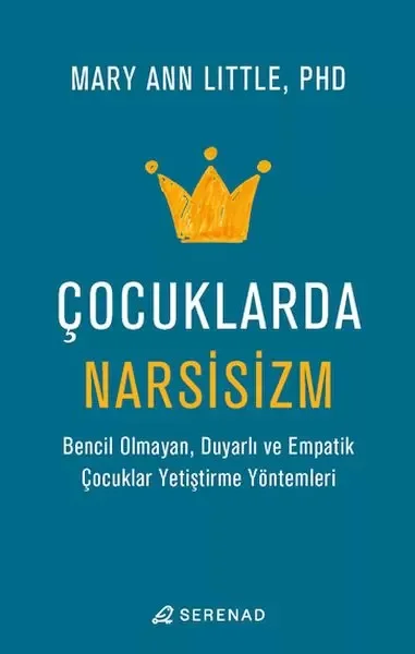 Çocuklarda Narsisizm Fiyatı, Yorumları ve Özellikleri