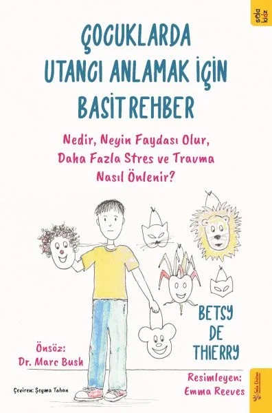 Çocuklarda Utancı Anlamak için Basit Rehber Fiyatı, Yorumları ve Özellikleri