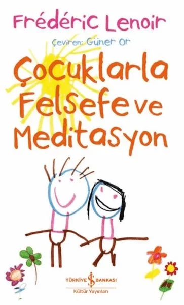 Çocuklarla Felsefe ve Meditasyon Fiyatı, Yorumları ve Özellikleri