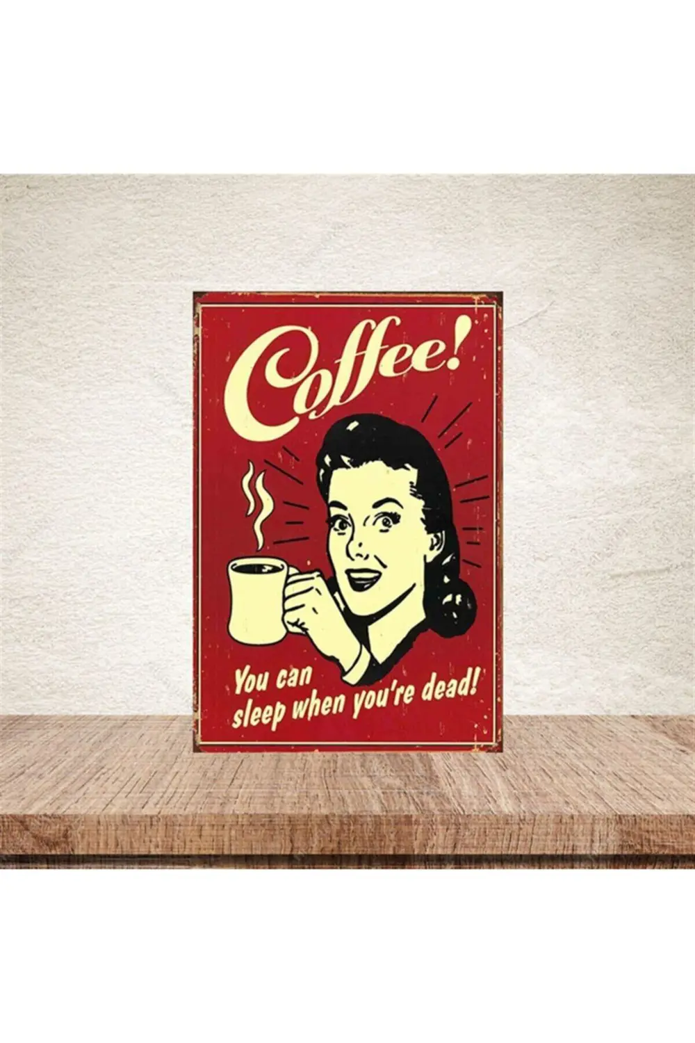 Coffee! 20-30 Cm Retro Ahşap Poster Fiyatı, Yorumları ve Özellikleri
