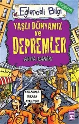 (Coğrafya) - Yaşlı Dünyamız ve Depremler