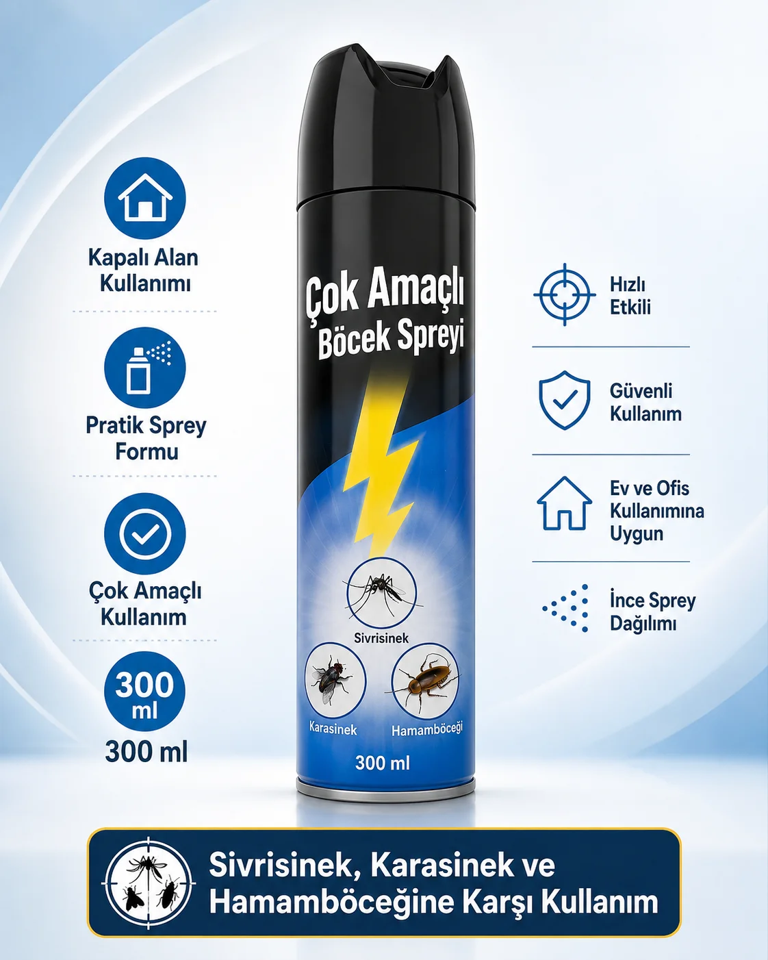 Çok Amaçlı Böcek Spreyi 300 ml - Sivrisinek, Karasinek ve Hamamböceğine Karşı Kapalı Alan Aerosol