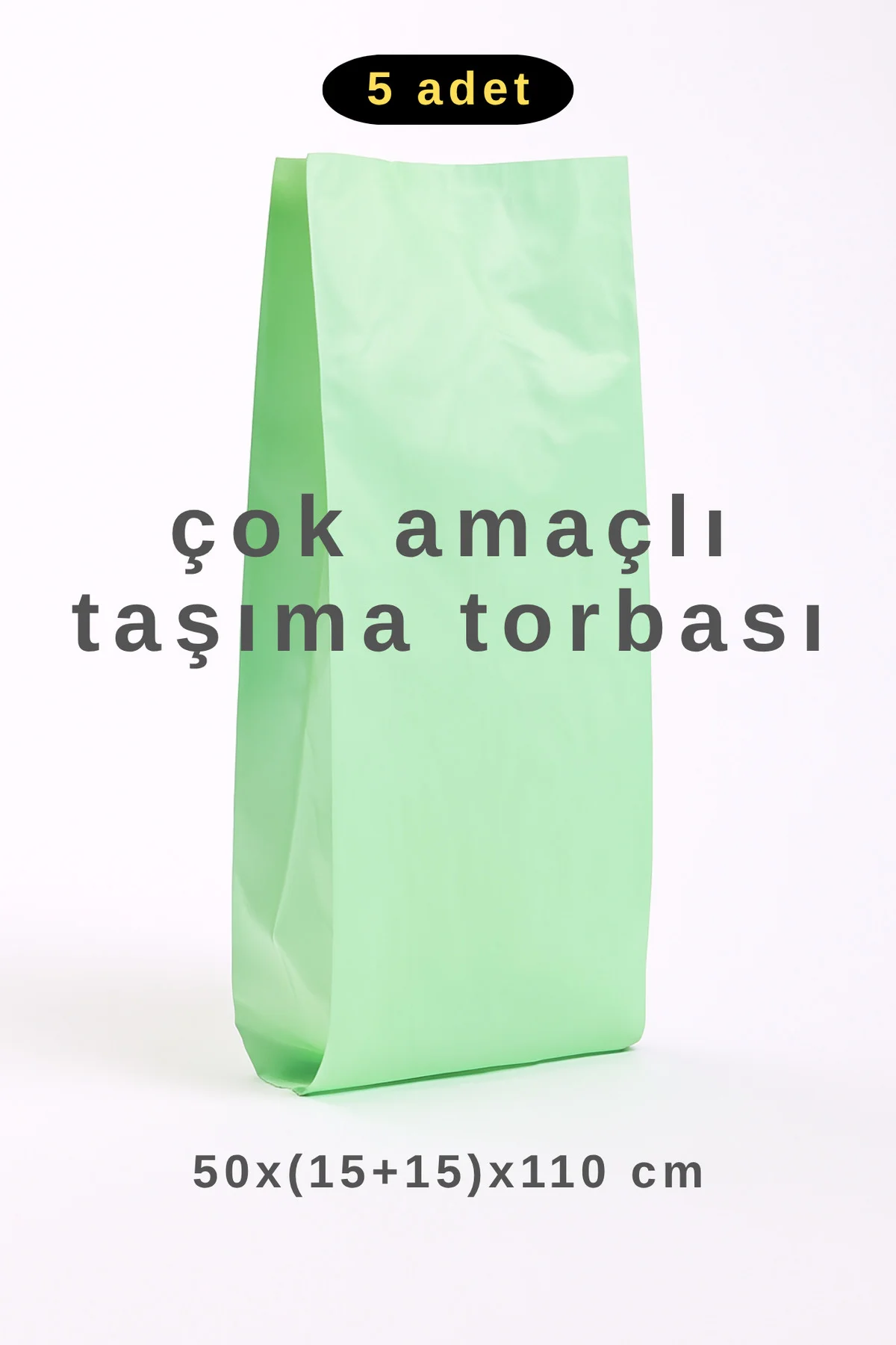 Çok Amaçlı Taşıma Torbası 50x(15+15)x110cm Yeşil Renk (5 ADET) Pl