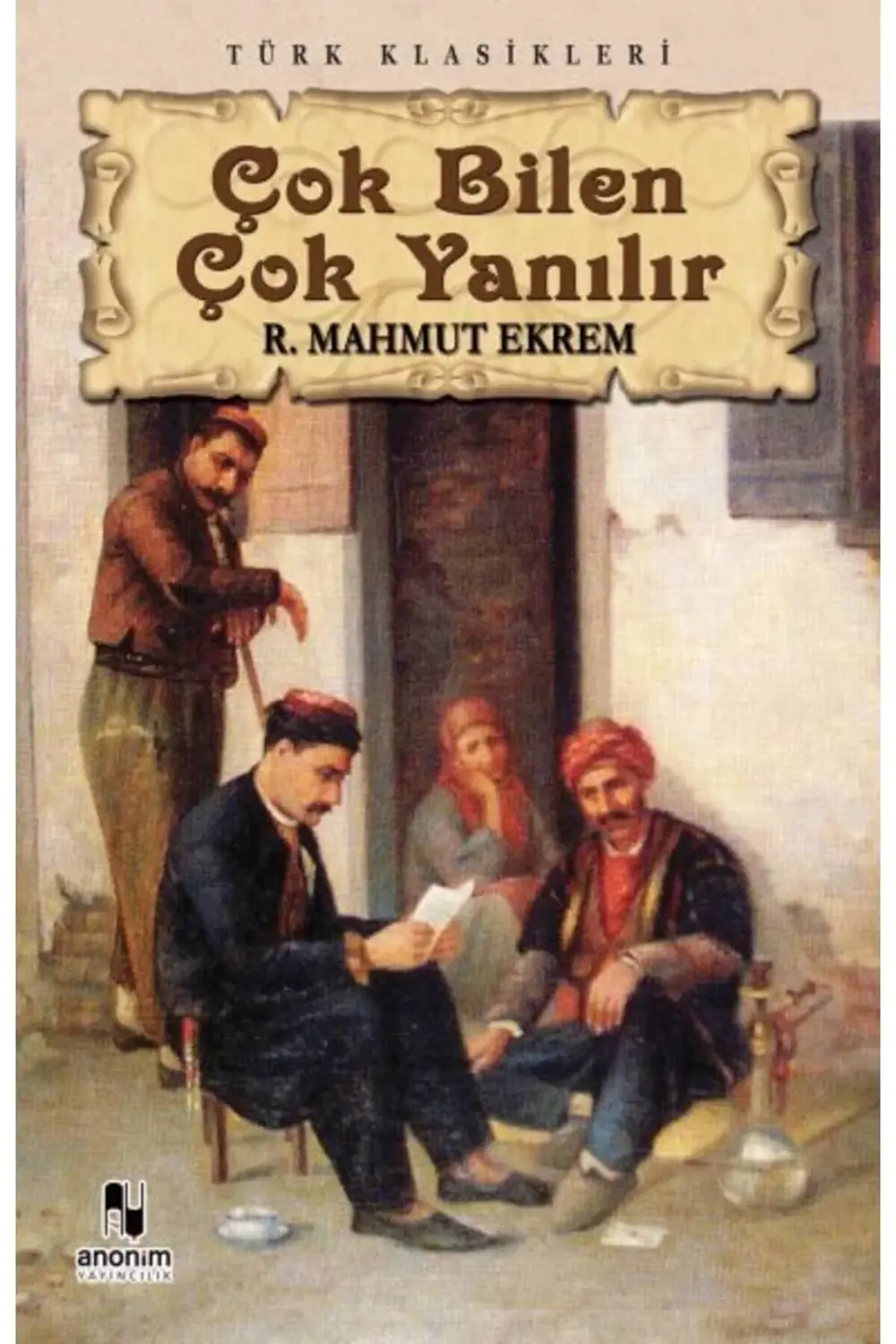 Çok Bilen Çok Yanılır