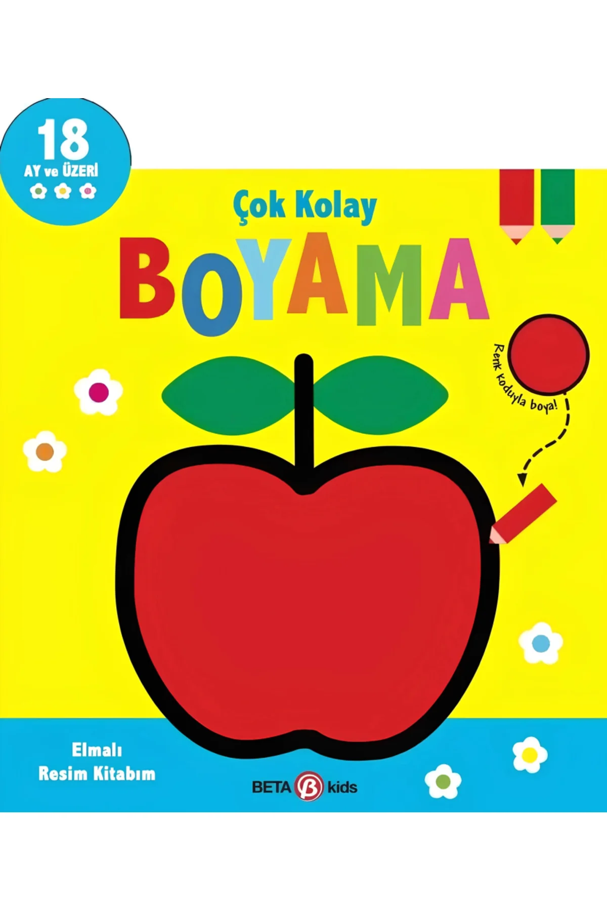 Çok Kolay Boyama Elmalı Resim Kitabım