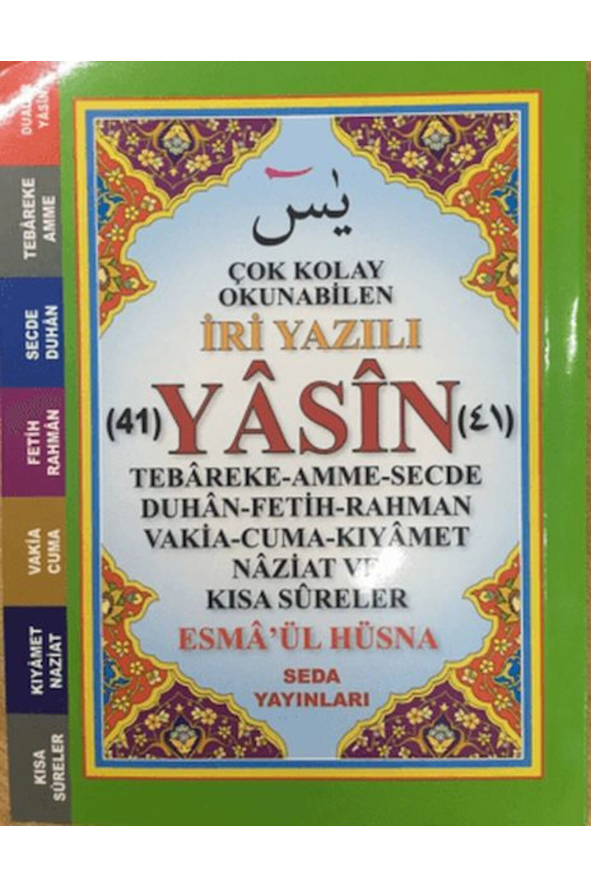 Seda Yayınları Çok Kolay Okunabilen İri Yazılı 41 Yasin Çanto Boy Kod 165