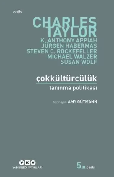 Çokkültürcülük - Tanınma Politikası Fiyatı, Yorumları ve Özellikleri