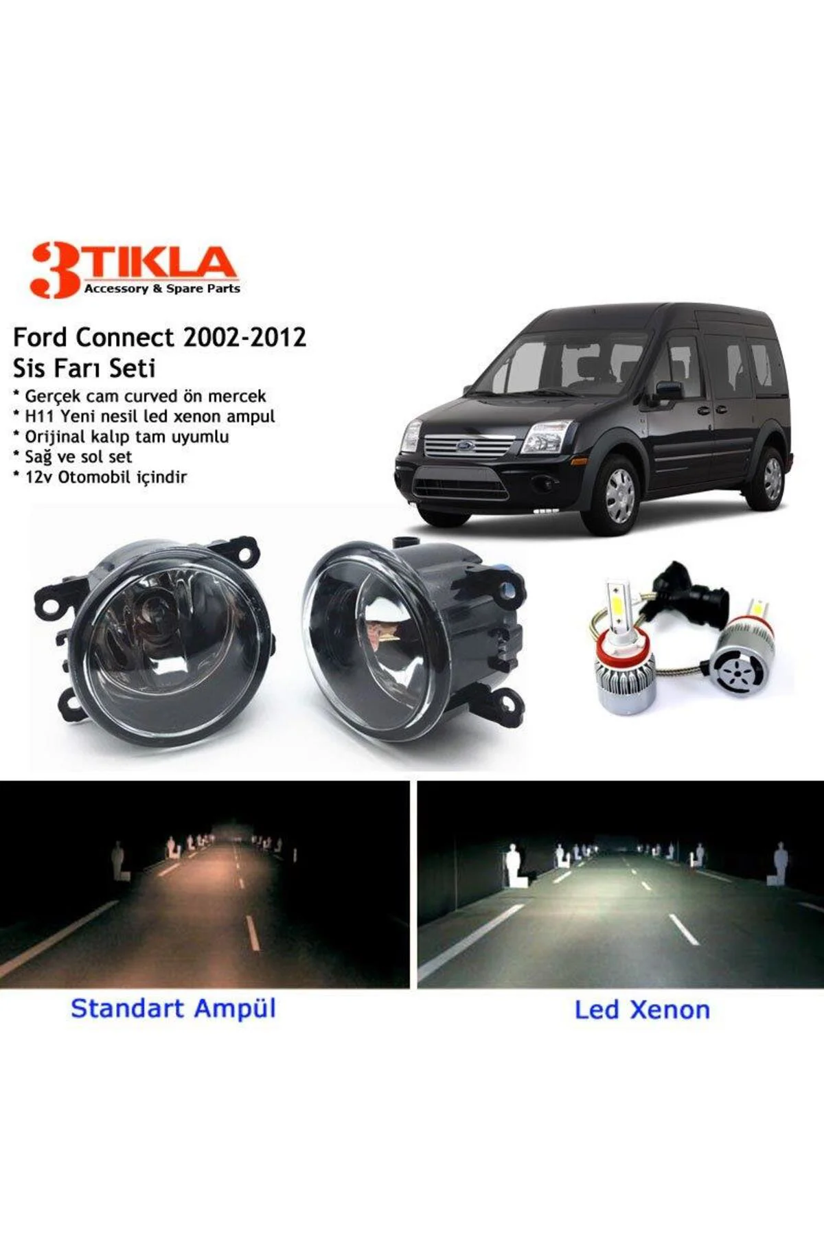 Connect 2002-2012 Beyaz Led Xenon Sis Farı Seti Connect 2002-2012 Beyaz Led Xenon Sis Farı Seti