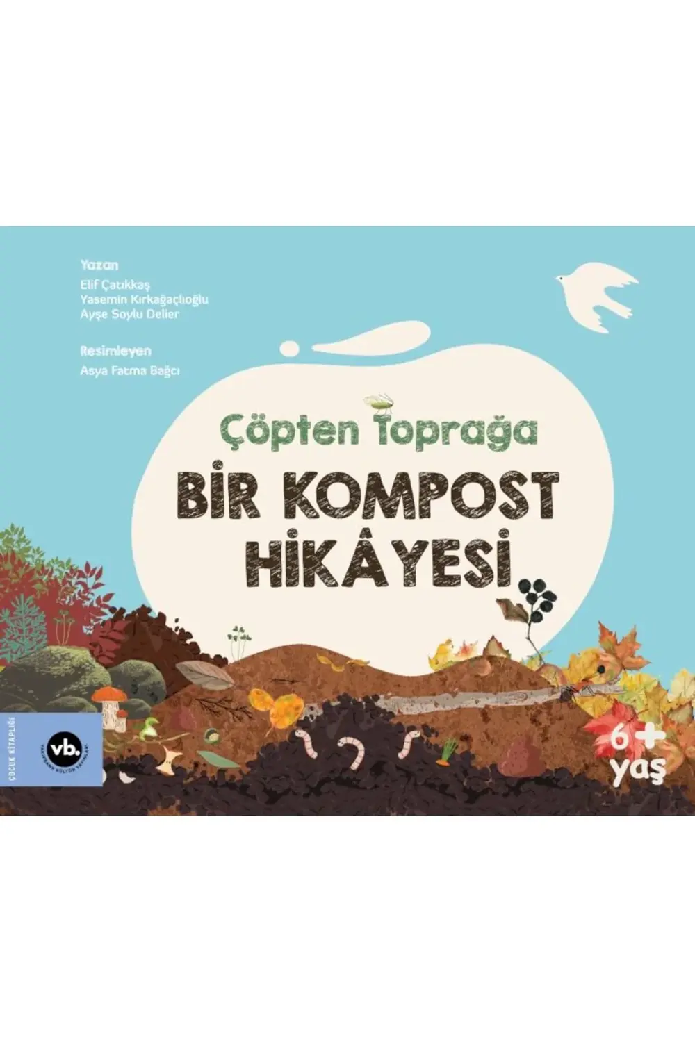 Çöpten Toprağa Bir Kompost Hikyesi