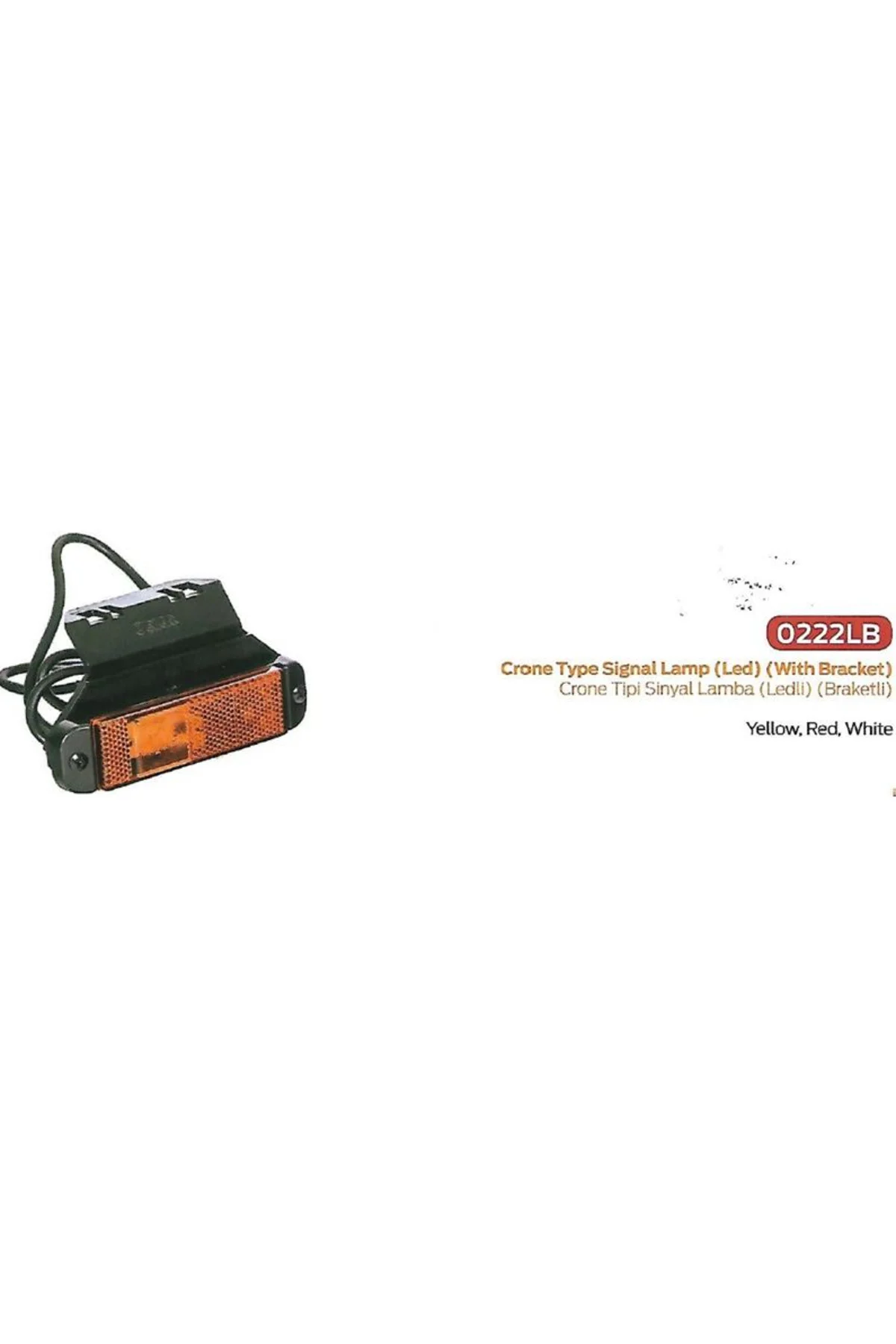CRONE TİPİ SİNYAL LAMBA LEDLİ BRAKETLİ 0222LB GRC GOLD