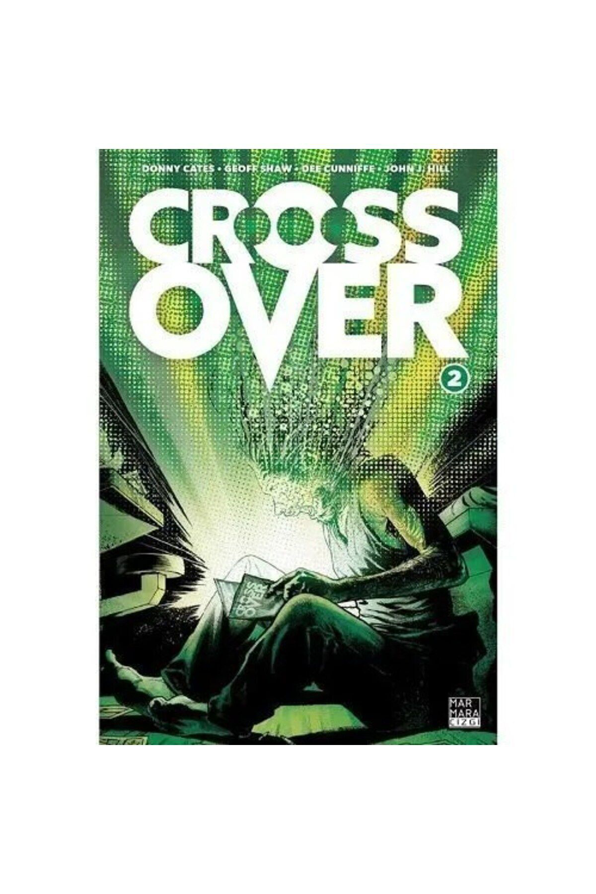 Crossover Cilt 2 - 10 Sent Salgını Türkçe Çizgi Roman