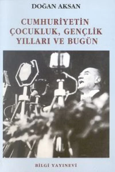 Cumhuriyetin Çocukluk, Gençlik Yılları ve Bugün Fiyatı, Yorumları ve Özellikleri