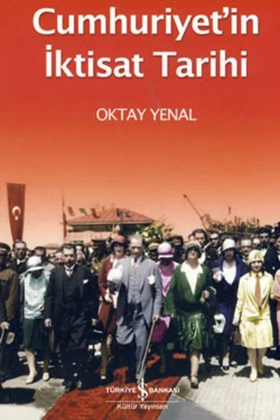 Cumhuriyetin İktisat Tarihi Fiyatı, Yorumları ve Özellikleri