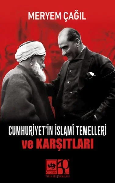 Cumhuriyet'in İslamî Temelleri ve Karşıtları Fiyatı, Yorumları ve Özellikleri