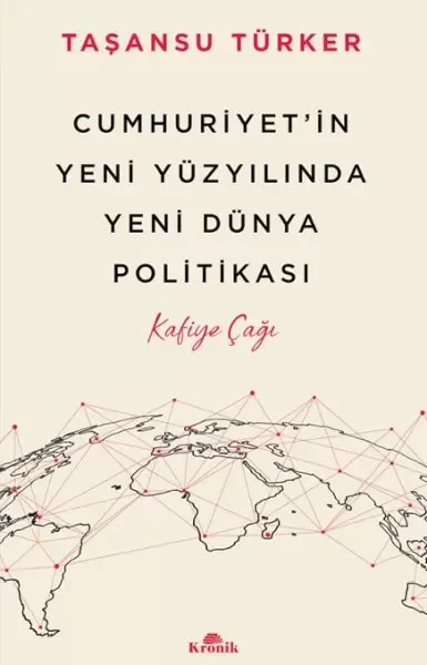 Cumhuriyet’in Yeni Yüzyılında Yeni Dünya Politikası Fiyatı, Yorumları ve Özellikleri