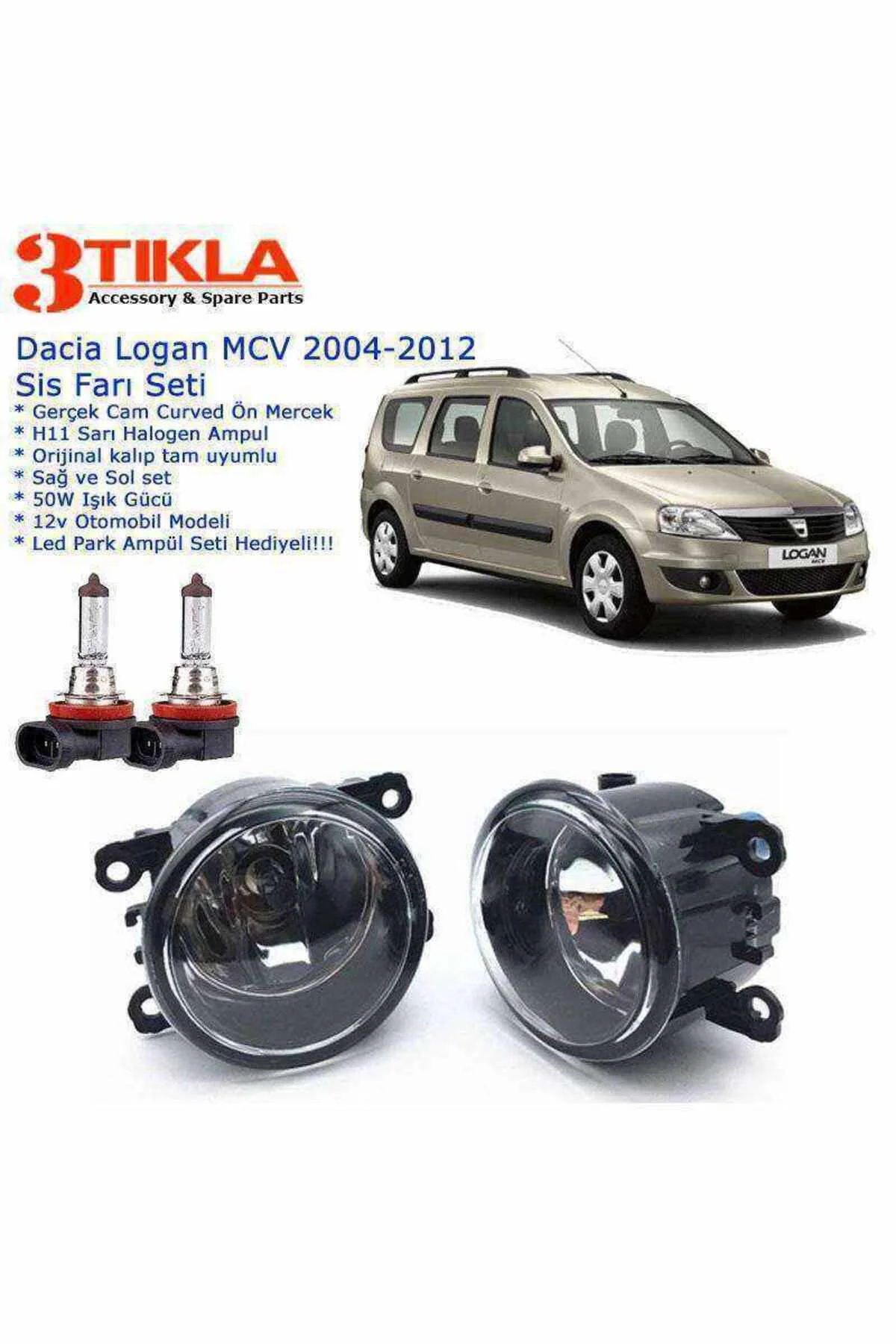 Dacia Logan MCV 2006 Sis Farı Set Oem: 8200074008