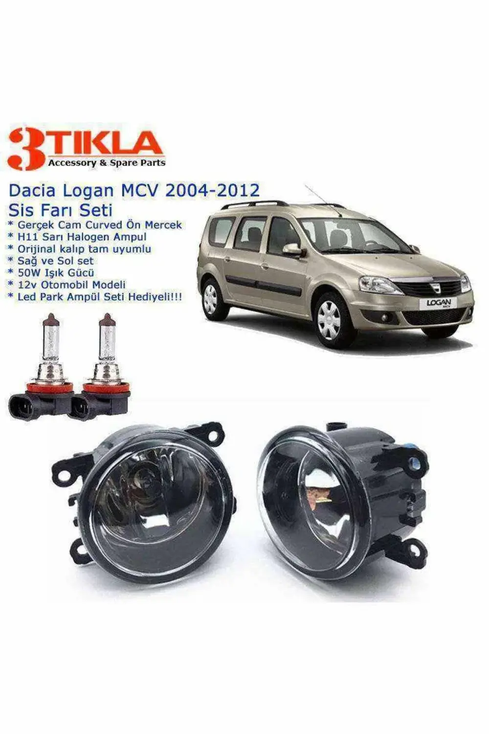Dacia Logan MCV 2007 Sis Farı Set Oem: 8200074008